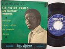 SIR VICTOR UWAIFO dancing time n°7 EP AWESOME MIXTURE LISTEN ?