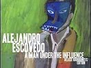 ALEJANDRO ESCOVEDO A Man Under The Influence Deluxe VINYL 2x LP RECORD Brand New