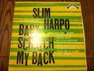 SLIM HARPO SCRATCH MY BACK  ORIG '65 MONO LP  RARE