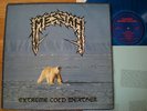 MESSIAH - Extreme Cold Weather LP  ORIGINAL Chainsaw Murder BLUE V. 1987 * DEATH