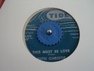 RARE SOUL 45 -  RUTH CHRISTIE this must be love on TIDE