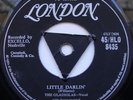 The Gladiolas - Little Darlin' and Sweetheart, Please Don't Go.  London HLO 8435