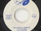 70s Soul 45 - Clay Brown 