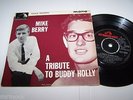 Mike Berry- A Tribute To Buddy Holly- Original UK Vinyl 7