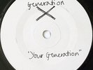 GENERATION X Your Generation / Listen 7