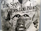 THE SKY CRIES THE BLUES CREATIVE IMPROVISORS ORCHESTRA ORIG 1982 CMIF LP