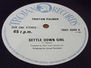 Tristan Palmer Settle Down Girl Rare Killer Roots 12