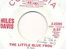 listen*MILES DAVIS*45 only psych jazz funk*LITTLE BLUE FROG / GREAT EXPECTATIONS