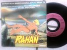 RAHAN RARE 45T VLADIMIR COSMA MICHEL ENDERSEN RARE 7' 