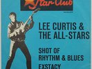 Lee Curtis & The All-Stars - Shot Of Rhythm & Blues / Exstacy, Star-Club 148 504