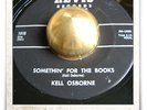 Kell Osborne Somethin For The Books R&B SOUL MOD HEAR 45