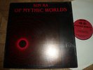 SUN RA of mythic worlds USA ORIG PHILLY JAZZ 1980  SPIRITUAL JAZZ LP M-
