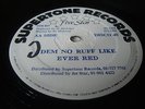 Ever Red Dem No Ruff Like We Orig Killer Digi 12