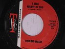 STERLING MAGEE: I Still Believe In You 45 rare Soul