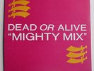 DEAD OR ALIVE Mighty Mix White Label 12