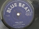 BUSTER'S ALL STARS - VERA CRUZ // THE SPANISH BOYS - I AM ALONE / BLUE BEAT
