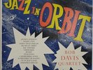 BOB DAVIS: Jazz In Orbit LP Stepheny Original Stereo EXC JOHNNY FRIGO