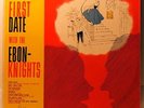Ebon-Knights: First Date With...1959 Rare Doo-Wop Original LP unplayed STEPHENY