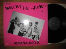 Adrenalin O.D. - The Wacky Hi-Jinks of (LP, Buy our Records BOR 12-002)