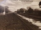 Mark Kozelek Lp If You Want Blood RARE Red House Painters Sun Kil Moon Gatefold