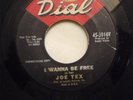 Joe Tex - I Wanna Be Free - DIAL 3016