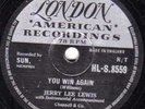  JERRY LEE LEWIS 78 YOU WIN AGAIN / I'M FEELIN' SORRY  LON. HLS 8559 EX