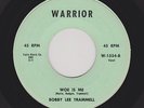 '59 Rockers BOBBY LEE TRAMMELL Woe Is Me/Open Up Your Heart M- HEAR BOTH NOW
