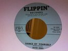 JUSTIN JONES-DANCE BY YOURSELF-FLIPPIN 309. VG++