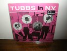 Tubby Hayes -Tubbs in N.Y - Fontana- 1962 ORIGINAL 1Y/2Y - Excellent
