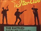 RATTLES - TELL ME WHAT CAN I DO/SUNBEAM AT THE SKY - STAR-CLUB - DE 64
