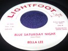 Rare Female Rocker 45: Bella Lee on Lightfoot Two Timin' Man &  Blue Saturday