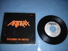Anthrax- Soldiers of Metal 7“ Megaforce Rec. Manowar Overkill Slayer Metallica