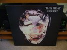 THIS HEAT:DECEIT.1ST PRESS U.K ROUGH TRADE ROUGH 26 1981.POST PUNK.SUPERB NM