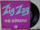 The SUPERFLY   ZIG ZAG ( JM JARRE )   SP Fr 1973