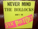 Sex Pistols. Never mind the Bo*%ocks and Submission 7