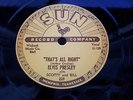 ELVIS PRESLEY SUN 78 THAT'S ALL RIGHT / BLUE MOON OF KENTUCKY ( 1970'S PRESSING)