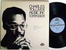 CHARLES TOLLIVER - MUSIC INC Compassion LP on Strata-East Spiritual Jazz