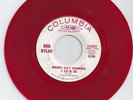 BOB DYLAN    RAINY DAY WOMEN  #12 & 35   COLUMBIA 4-43592   PROMO  RED VINYL