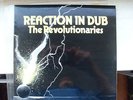 REVOLUTIONARIES – Reaction in Dub CHA CHA 1978 EX+ Channel One