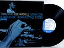 BLUE MITCHELL ? THE THING TO DO ? EX 1964 Blue Note ST-84178 ear ? CHICK COREA