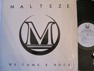 MALTEZE We Came 2 Rock PRIVATE HARD ROCK/METAL 1987 LP RARE RHO Records