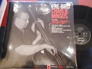 CHARLIE MINGUS pre bird DOLPHY LATEEF HOLLAND ORIGINAL MERCURY 125113 EXC
