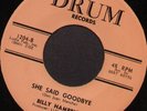 Rare 60's Northern Soul 45 - BILLY HAMBRIC (Drum)  *She Said Goodbye*