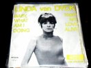 Linda van Dyck first 45 1966 PS Dutch freakbeat mod girl Baby what am I doing