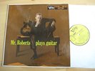 HOWARD ROBERTS - Mr. Roberts plays Guitar (1956 Verve MGV 8192) RAR