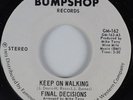 70s Soul 45 FINAL DECISIONS Keep on Walking BUMPSHOP HEAR NM