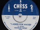 Hear Blues 78 rpm HOWLIN' WOLF I Asked For Water CHESS 1632