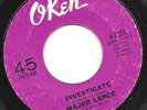 NORTHERN SOUL Major Lance - Investigate / Little Young Lover LISTEN
