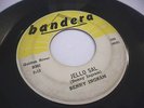 45 RPM BENNY INGRAM BANDERA 1302 JELLO SAL / HOW CAN I KEEP YOU 1958 ROCKABILLY