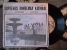 ? BURKINA FASO 7' SUPREMES KOMBEMBA RARE UNBRIDLED FUNKY SOUKOUSS AFRO MANDING